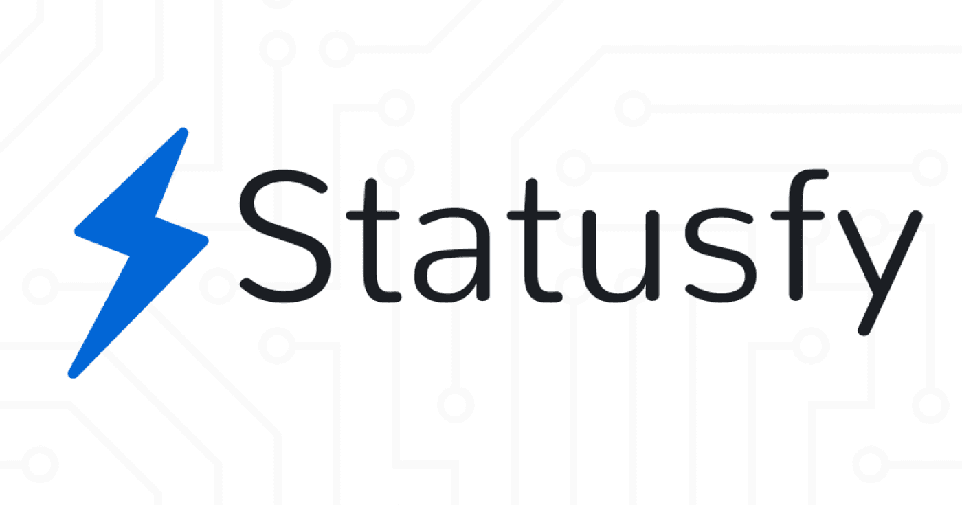 Statusfy, Un Estupendo Sistema de Página de Estado de Código Abierto